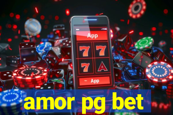 amor pg bet